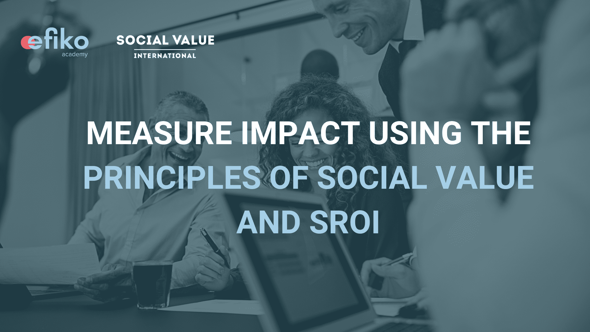 TOOL KIT TO IMPLEMENT THE MEASUREMENT OF IMPACT THROUGH SROI
